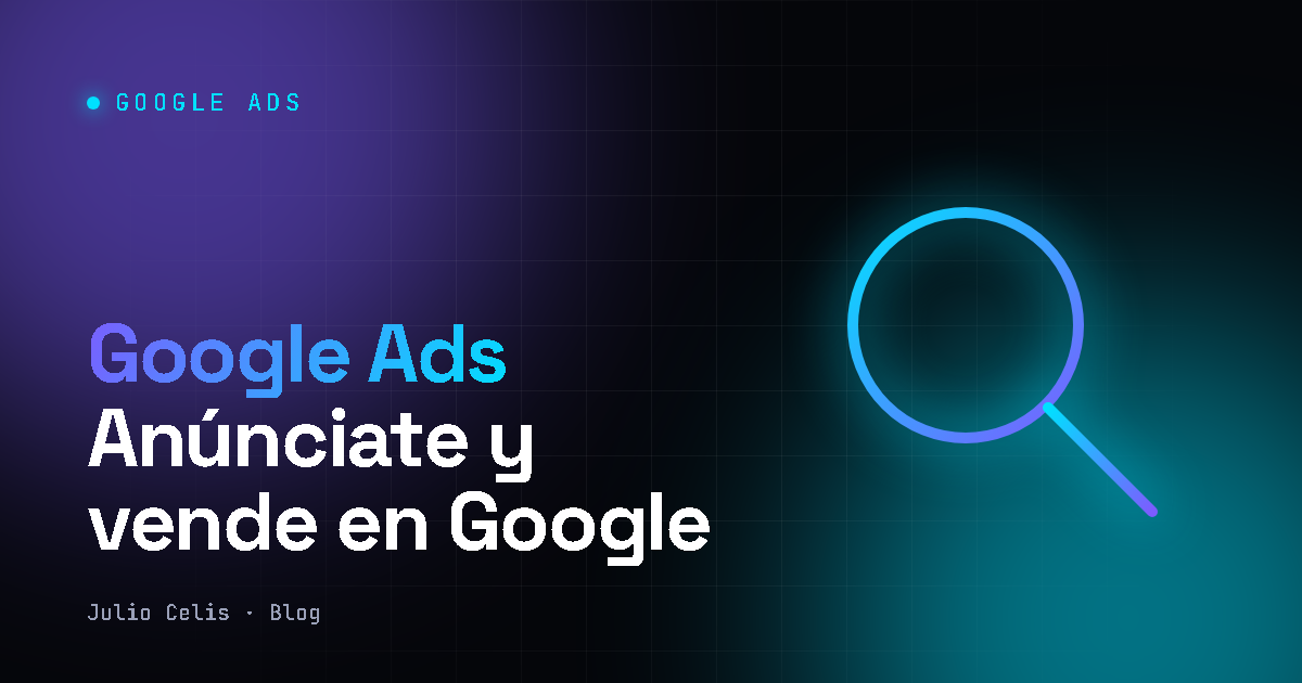 Ilustración de una lupa sobre fondo tecnológico que representa los anuncios de Google Ads